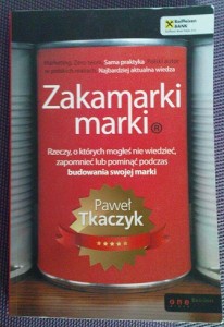 "Zakamarki marki" okładka książki Pawła Tkaczyka